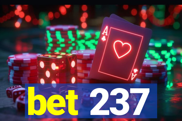 bet 237